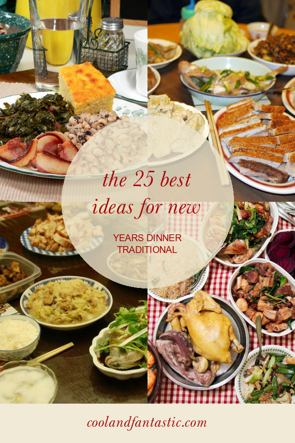The 25 Best Ideas for New Years Dinner Traditional - Home, Family ...
